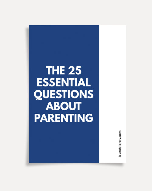 The 25 essential questions about parenting