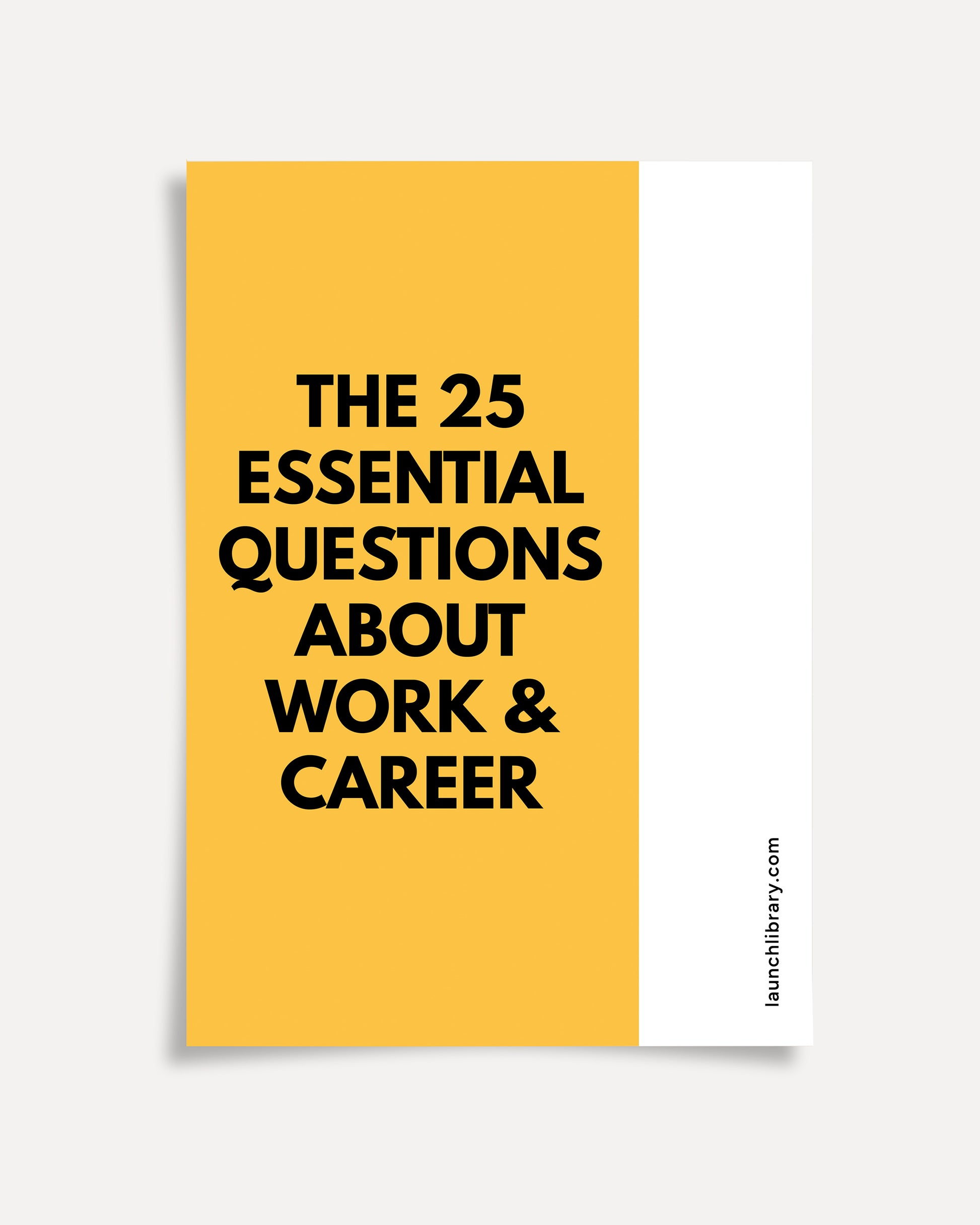 The 25 essential questions about work & career