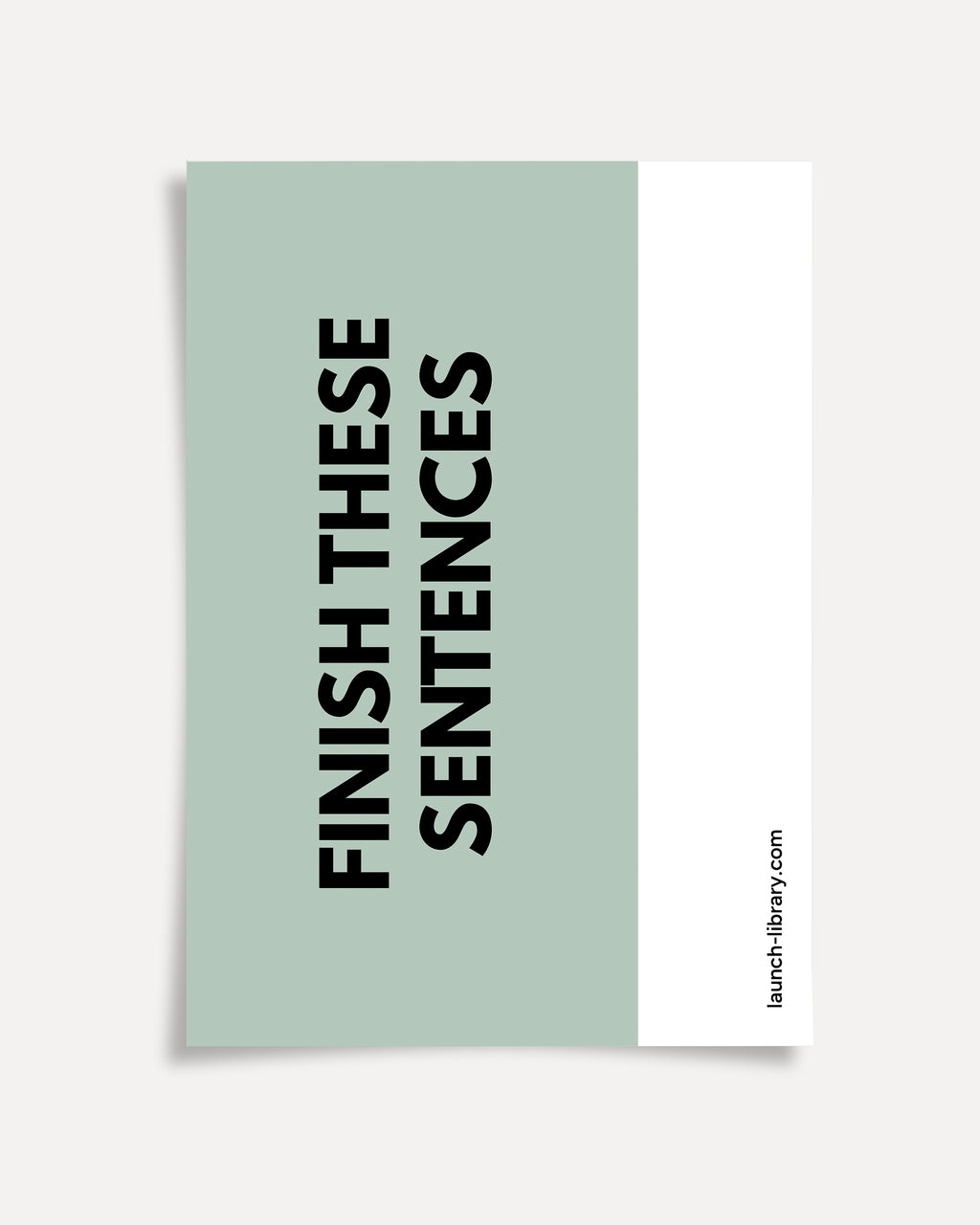 Finish These Sentences