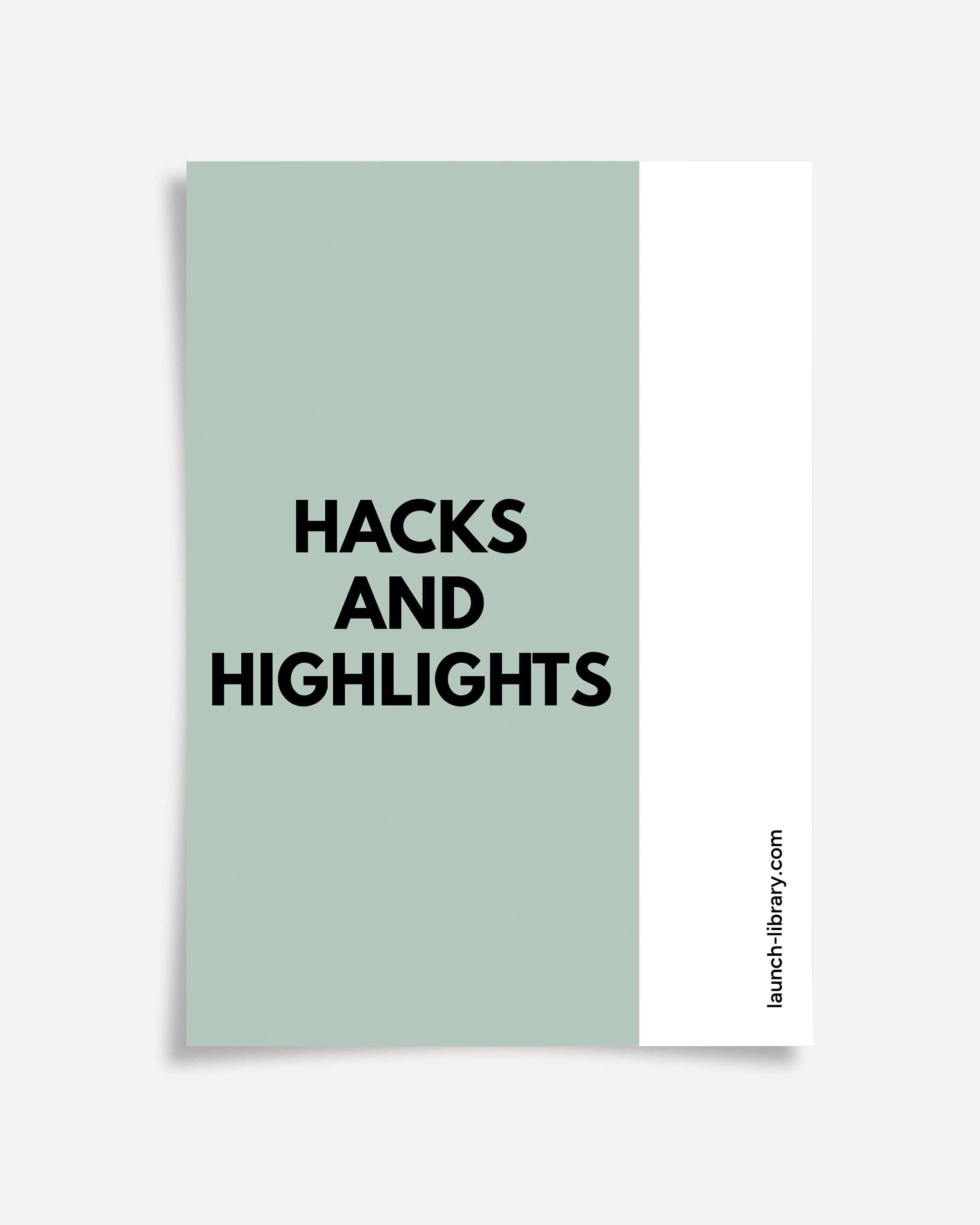 Hacks and Highlights